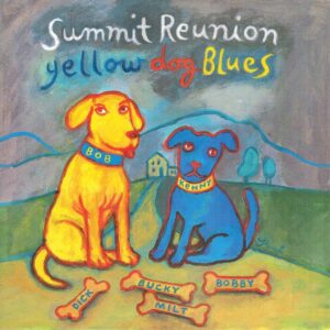 Kenny Davern - Summit Reunion, Yellow Dog Blue