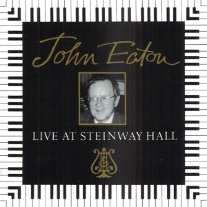 John Eaton - Live At Steinway Hall