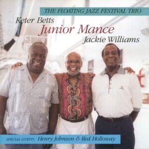 Junior Mance - The Floating Jazz Festival Trio