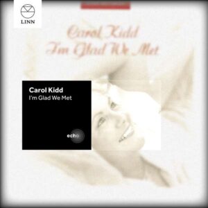 Carol Kidd - I'm Glad We Met