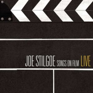 Joe Stilgoe - Songs On Film Live