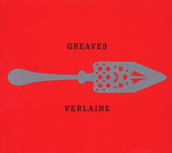 Greaves - Verlaine