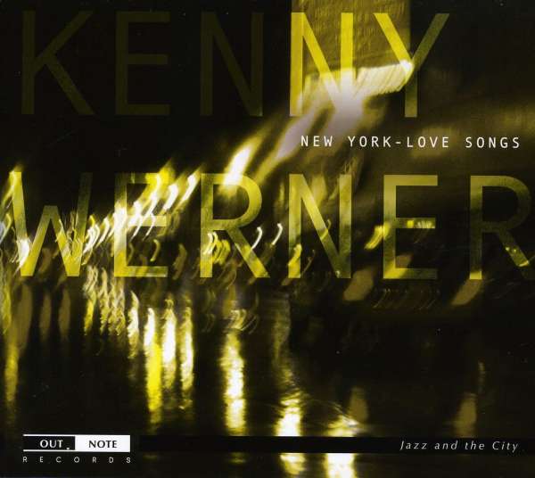 Kenny Werner - New York, Love Songs