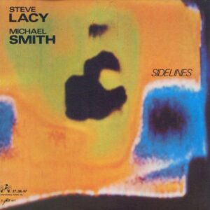 Steve Lacy - Sidelines