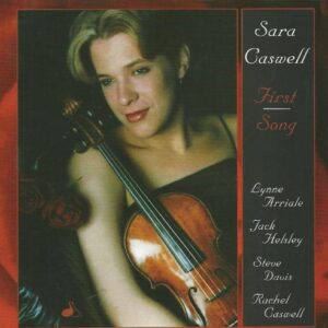 Sara Caswell - First Song