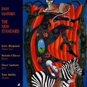 Dave Santoro - The New Standard