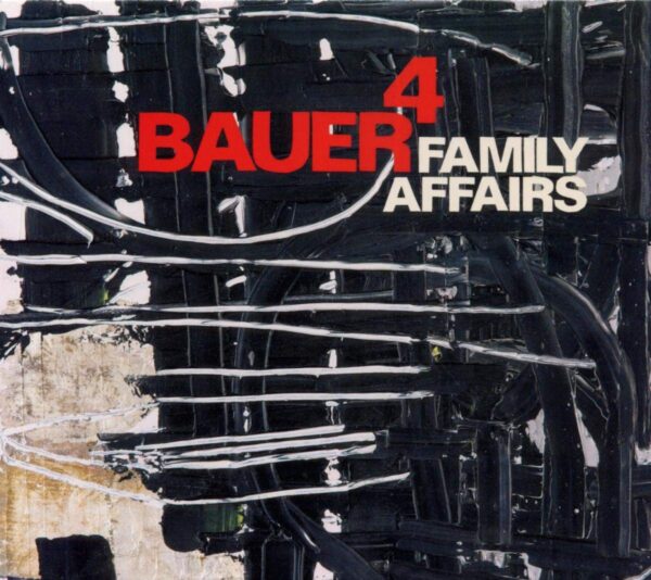 Bauer 4 - Family Affairs