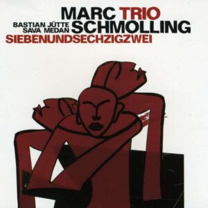 Marc Schmolling Trio - Siebenundsechzigzwei