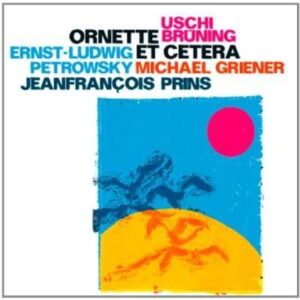 Uschi Brüning - Ornette Et Cetera