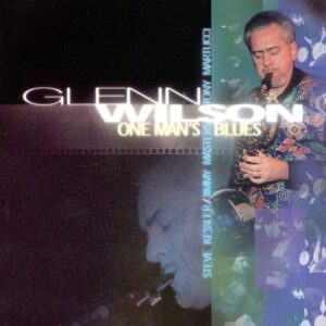 Glenn Wilson 4Tet - One Mans Blues