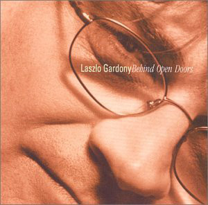 Laszlo Gardony Trio - Behind Open Doors