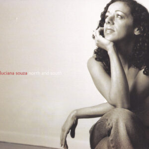 Luciana Souza - North And South