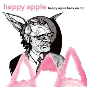 Happy Apple - Happy Apple Back On Top