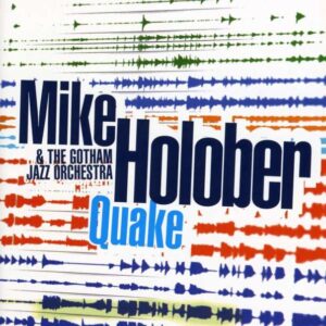 Mike Holober Quartet - Quake