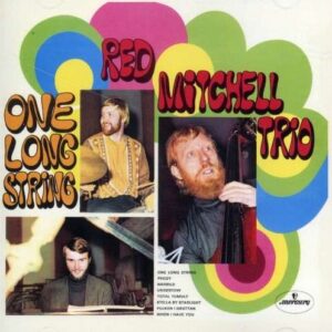 Red Mitchell Trio  - One Long String