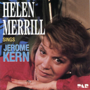 Helen Merrill - Helen Merrill Sings Jerome Kern