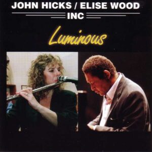 John Hicks - Luminous