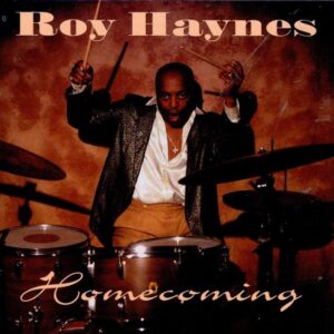 Roy Haynes - Homecoming