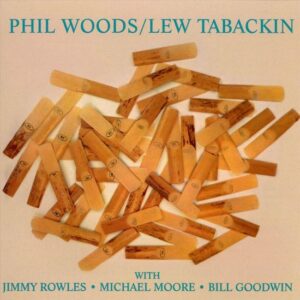 Phil Woods & Lew Tabackin