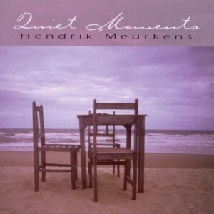 Hendrik Meurkens - Quiet Moments