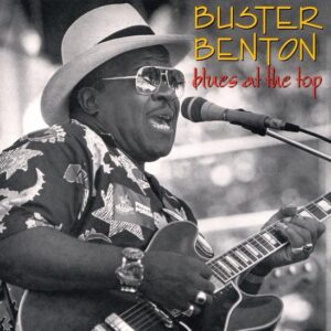 Buster Benton - Blues At The Top