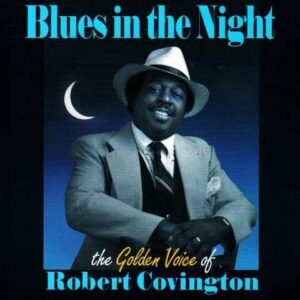 Robert Covington - Blues In The Night