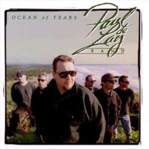 Paul deLay Band - Ocean Of Tears