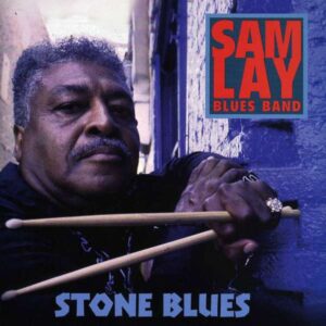 Sam Lay Blues Band - Stone Blues