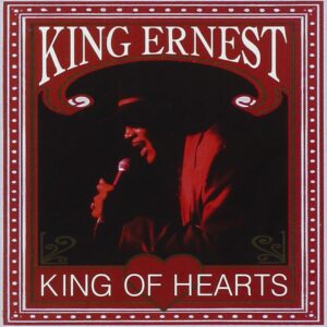 King Ernest - King Of Hearts