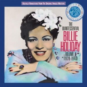 Billie Holiday - The Quintessential Billie Holiday Vol.8
