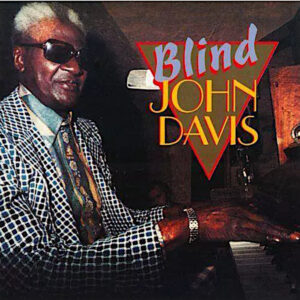 Blind John Davis - Blind John Davis