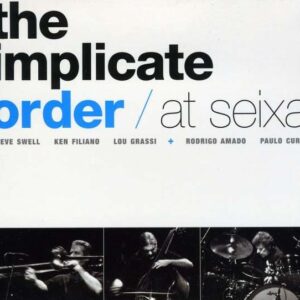 The Implicate Order  - At Seixal
