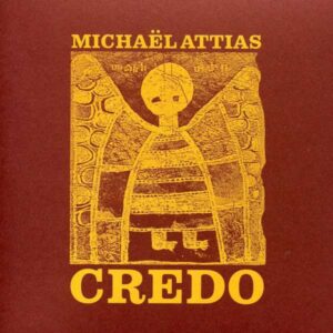 Michael Attias - Credo