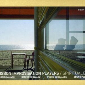 Lisbon Improvisation Players - Spiritualize