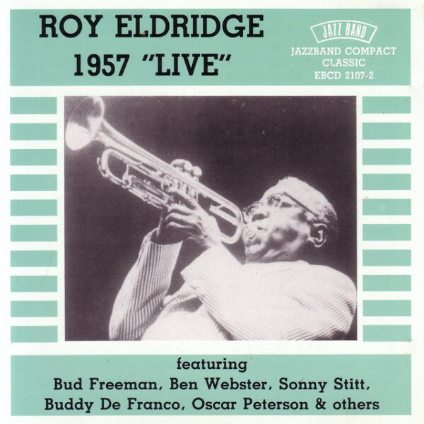 Roy Eldridge - Live 1957