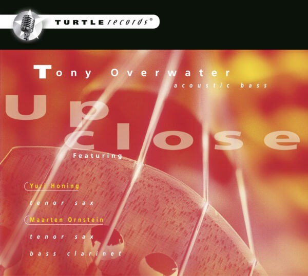 Tony Overwater - Up Close