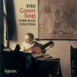 Byrd: Consort Songs - Robin Blaze