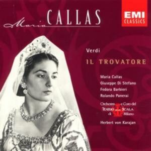 Verdi: Il Trovatore (Highlights) - Maria Callas