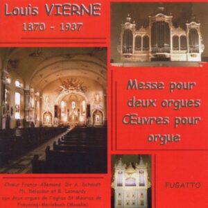 Vierne: Messe Solennelle Pour Deux Orgues - Philippe Delacour & Bernard Leonardy